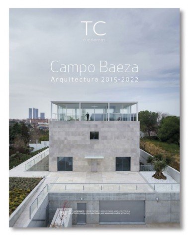 TC 153 Campo Baeza  Arquitectura 2015-2022