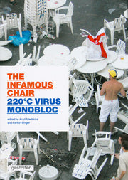 The Infamous Chair  220 C Virus Monoblock