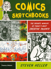 Comics Sketchbooks  The Private Worlds Of Today's Most Creative Talents