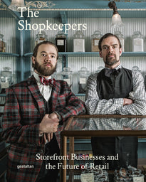 The Shopkeepers: Storefront Businesses & the Future of Retail