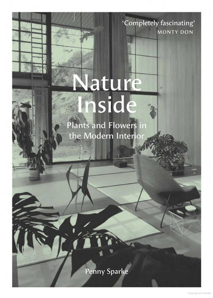 Nature Inside: Plants and Flowers in the Modern Interior