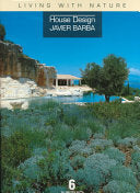 Javier Barba: Living with Nature: House Design 6
