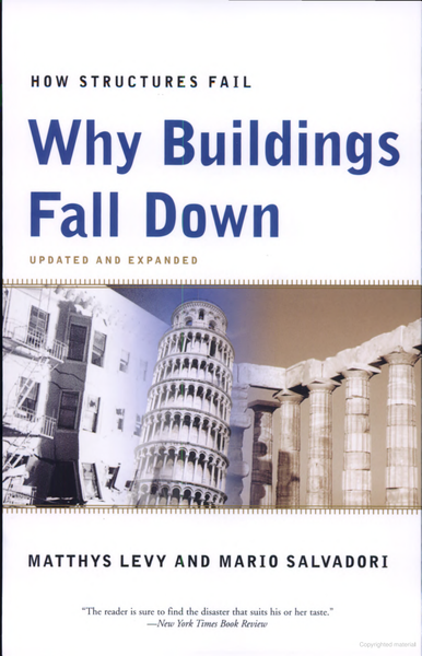 Why Buildings Fall Down: How Structures Fail