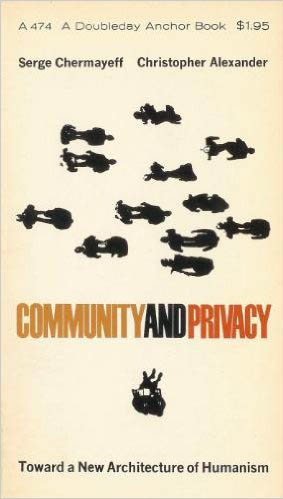 Community and Privacy: Toward a New Architecture of Humanism