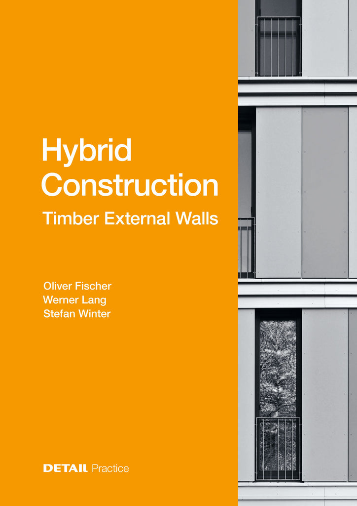 Hybrid Construction: Timber External Walls