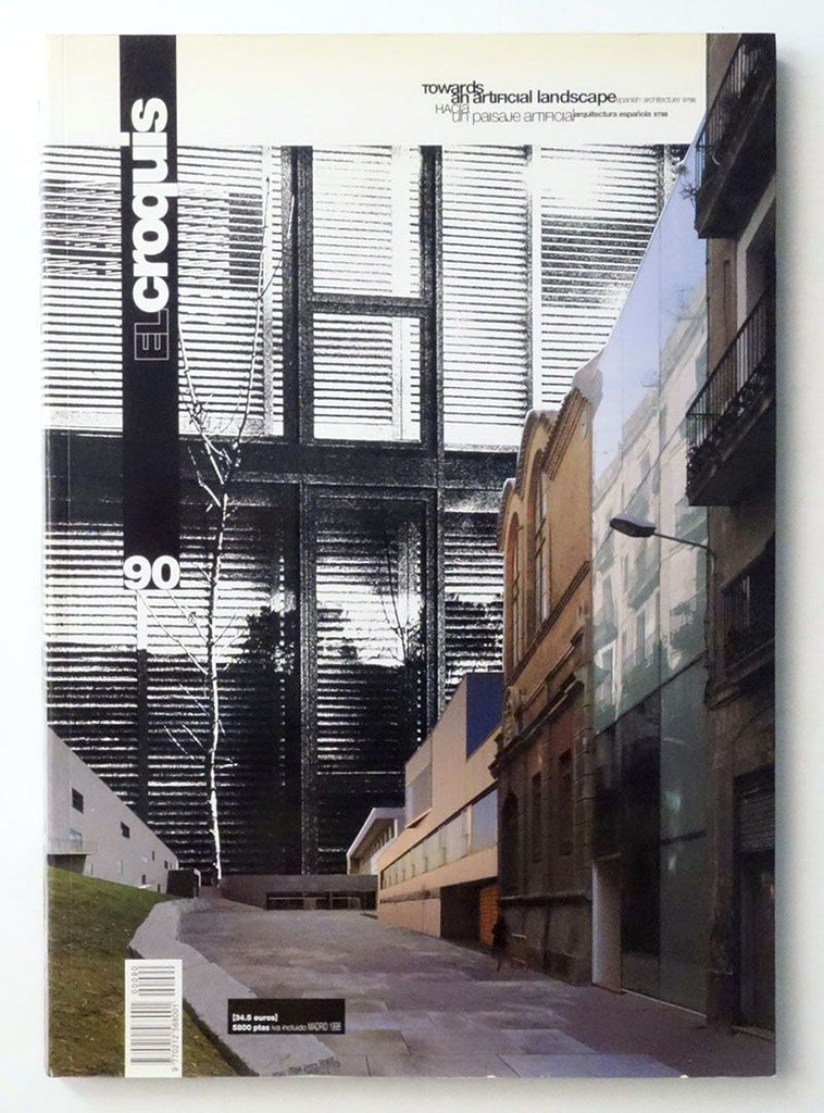 El Croquis 90: Towards an Artificial Landscape Spanish Architecture 1997-1998