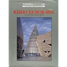 Kisho Kurokawa: Selected and Current Works