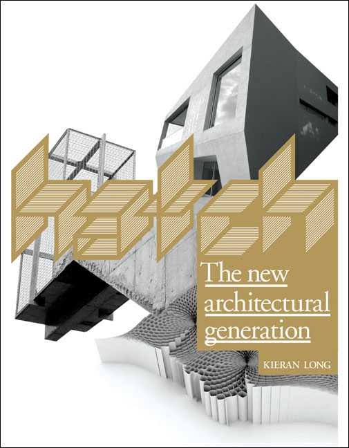 The New Architectural Generation