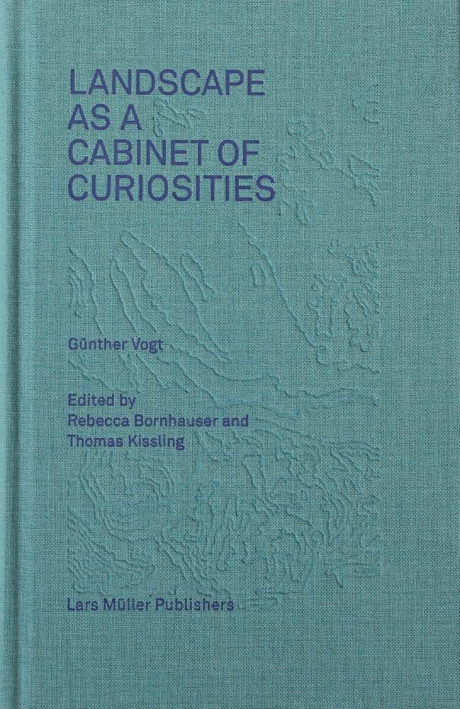 Landscape as a a Cabinet of Curiosities