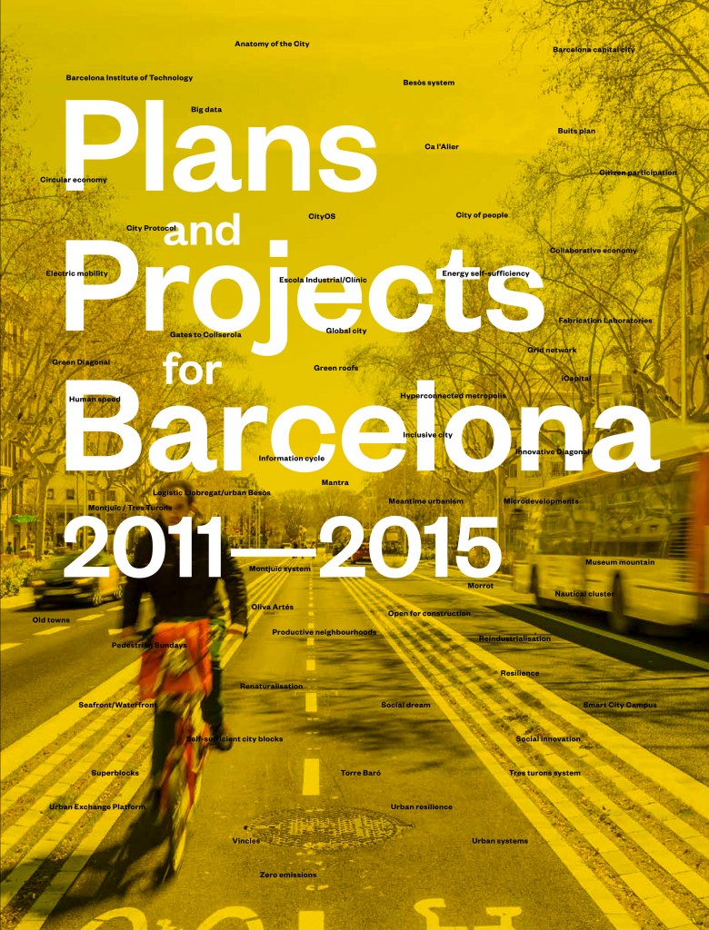 Plans and Projects for Barcelona 2011 - 2015