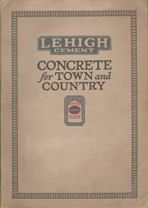 Lehigh Cement - Concrete for Town and Country (Ephemera)