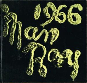 Man Ray 1966