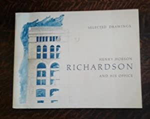 Henry Hobson Richardson and His Office: Selected Drawings