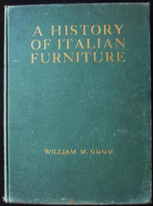 A History of Italian Furniture, from the Fourteenth to the Early Nineteenth Centuries (2 Volumes)