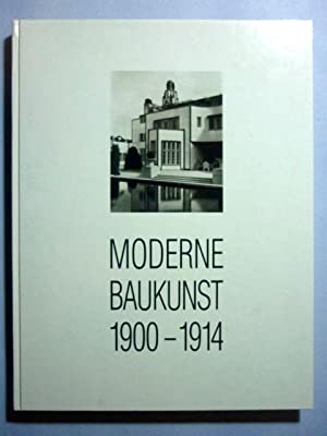 Moderne Baukunst 1900-1914