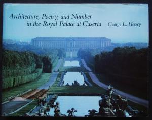 Architecture, Poetry, and Number in the Royal Palace at Caserta