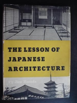 The Lesson of Japanese Architecture