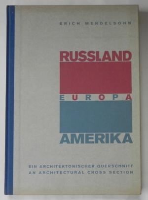 Russland-Europa-Amerika: An Architectural Cross Section