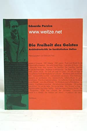 Die Freiheit des Geistes: Architekturkritik im Faschistischen Italien