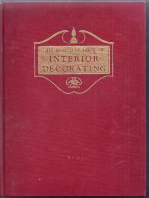 The Complete Book of Interior Decorating