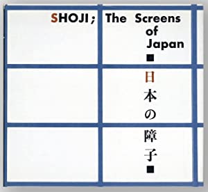 Shoji; the Screens of Japan