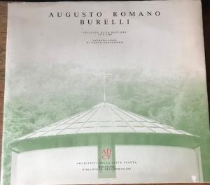 Augusto Romano Burelli  Trilogia di un Mestiere, 1972-1986