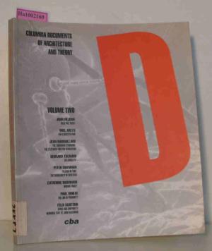D: Columbia Documents of Architecture and Theory, Vol. 2