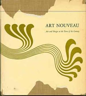 Art Nouveau: Art and Design at the Turn of the Century