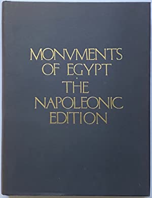 Monuments of Egypt: The Napoleonic Edition (2 Vols.)