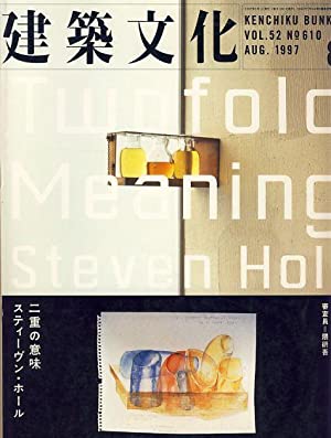 Kenchiku Bunka Vol. 52 No. 610, August 1997: Twofold Meaning: Steven Holl.