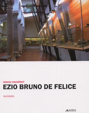 EZIO BRUNO DE FELICE ARCHITETTO
