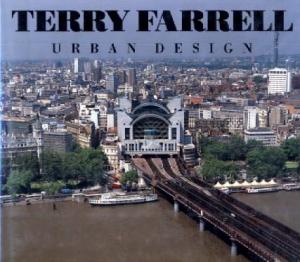 Terry Farrell: Urban Design