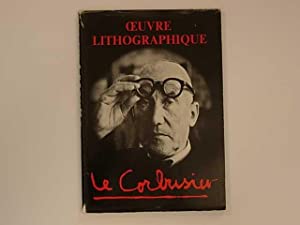 Le Corbusier: Oeuvre Lithographique