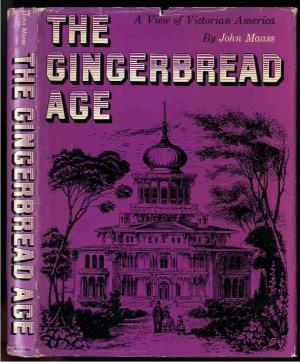 The Gingerbread Age: A View of Victorian America