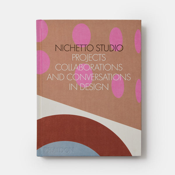 Nichetto Studio. Projects Collaborations And Conversations In Design