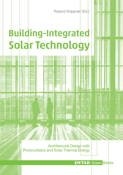 DETAIL Green Books: Building Integrated Solar Technology