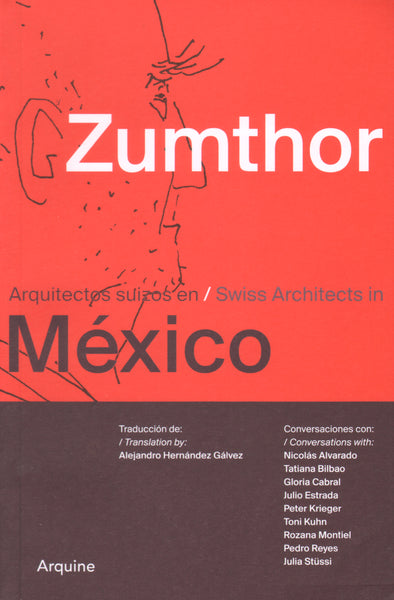 Zumthor in Mexico