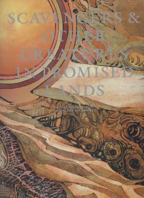 Scavengers + Other Creatrues in Promised Lands