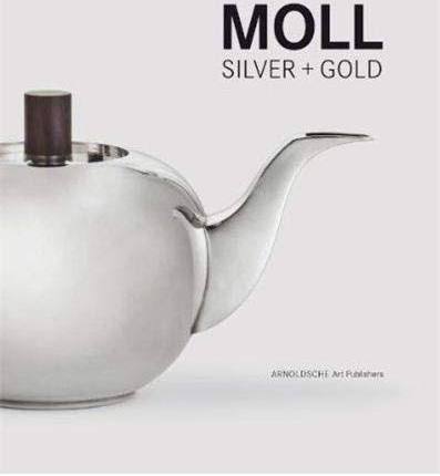 Moll.   Silver + Gold