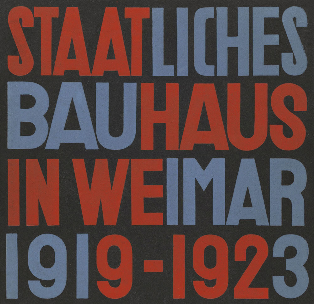 Staatliches Bauhaus in Weimar 1919–1923