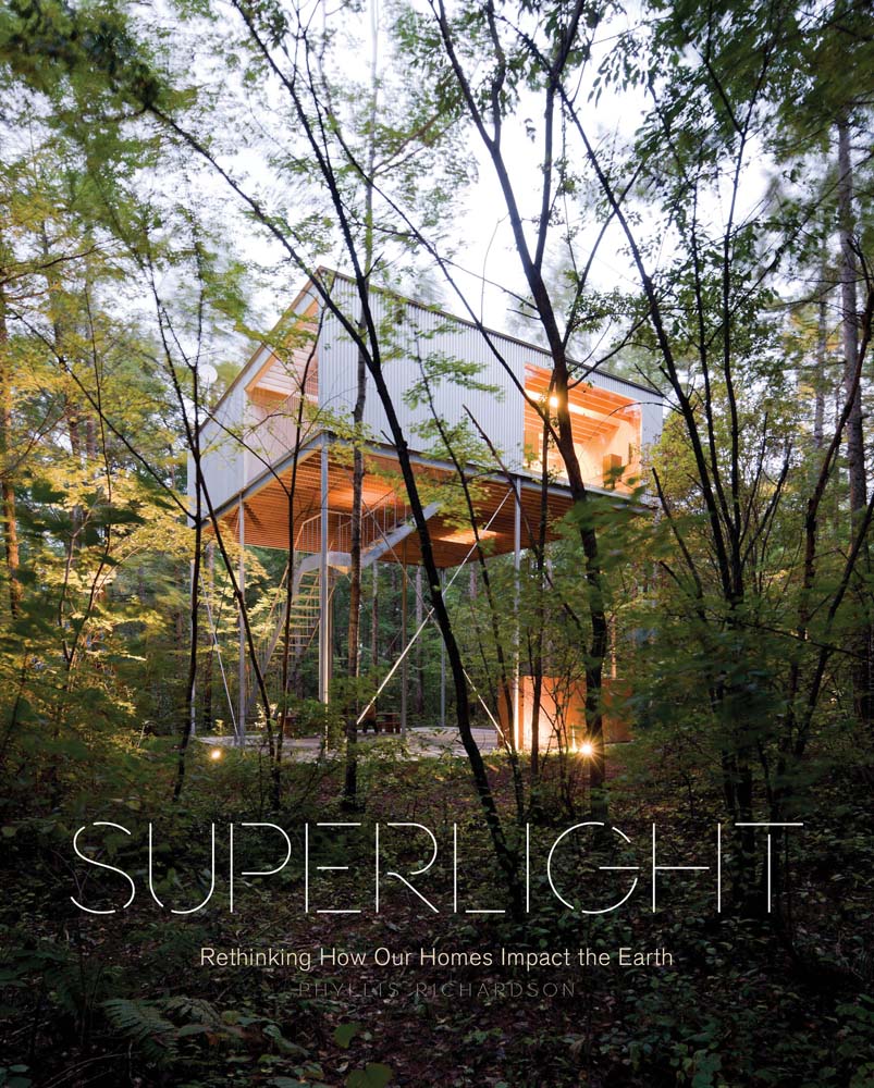 Superlight: Rethinking How Our Homes Impact the Earth