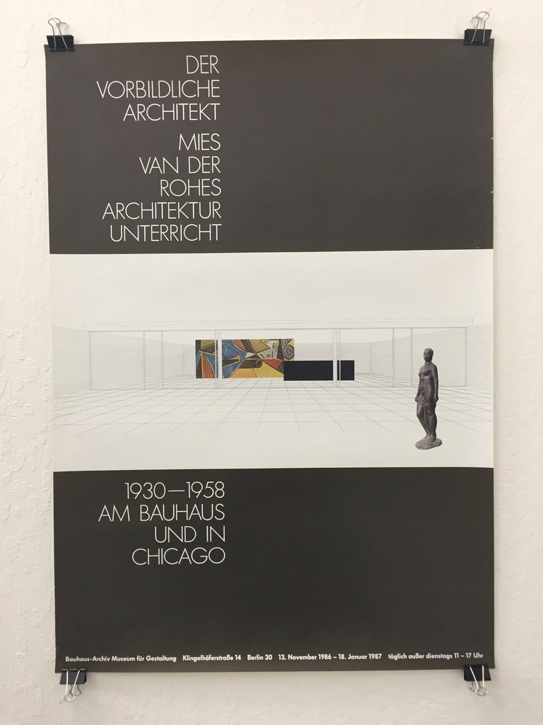Mies van der Rohe - 1930-1958 Am Bauhaus Und In Chicago (Poster)