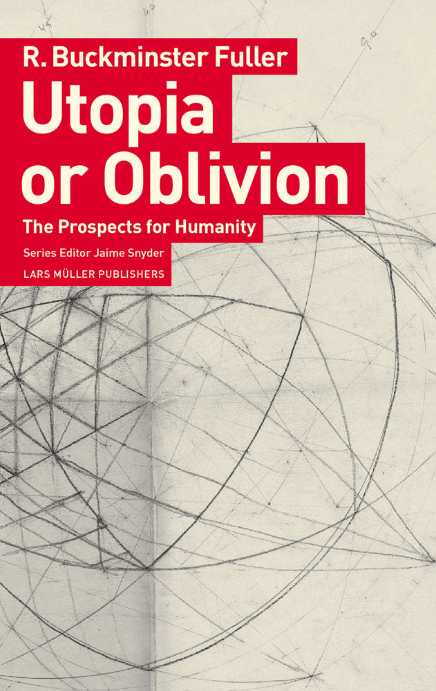 Utopia or Oblivion The Prospects for Humanity